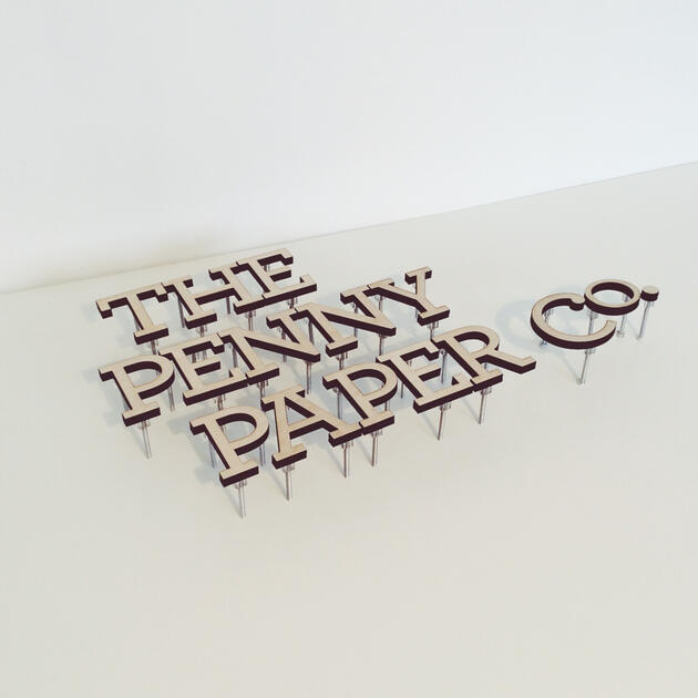 Penny Paper Co (sign) - Fabricating